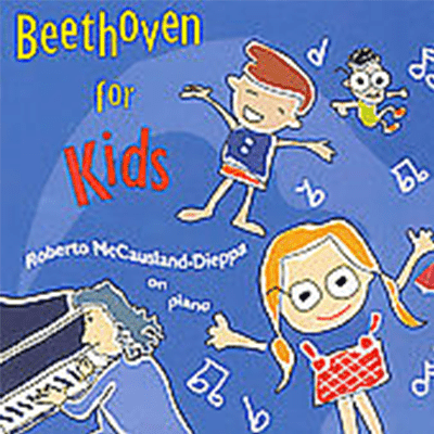 Beethoven for Kids and Teens